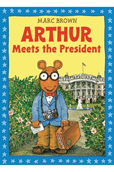 Little, Brown Books for Young Readers Arthur îl întâlnește pe președinte [cu ...