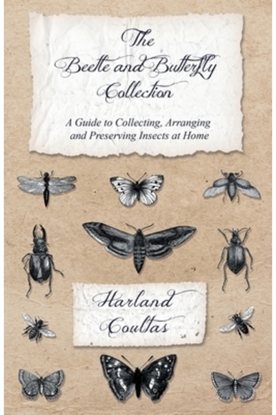 Read Country Books Colecția de gândaci și fluturi - Un ghid pentru colectarea...