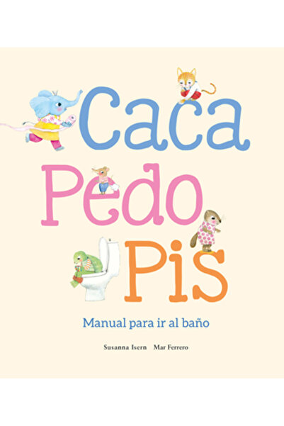 NUBEOCHO Caca, Pedo, Pis. Manual Para IR Al Ba