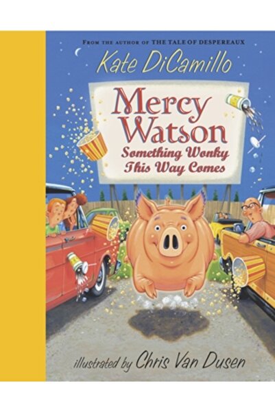 Candlewick Press (Ma) Mercy Watson: Ceva ciudat vine încoace