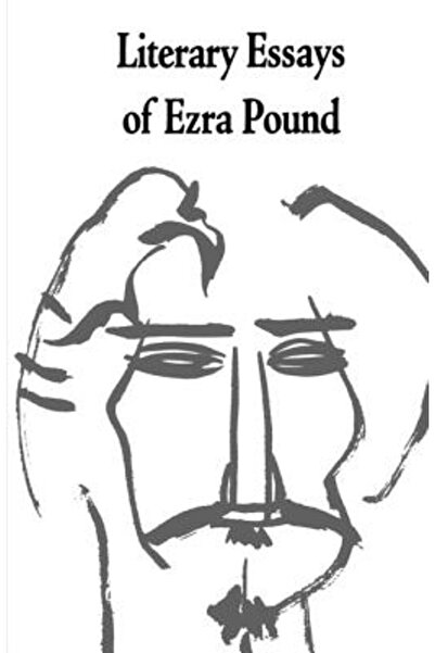 New Directions Publishing Corporation Eseuri literare ale lui Ezra Pound