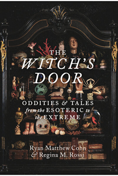 Chronicle Prism Ușa vrăjitoarei: Ciudățenii și povești de la ezoteric la extrem