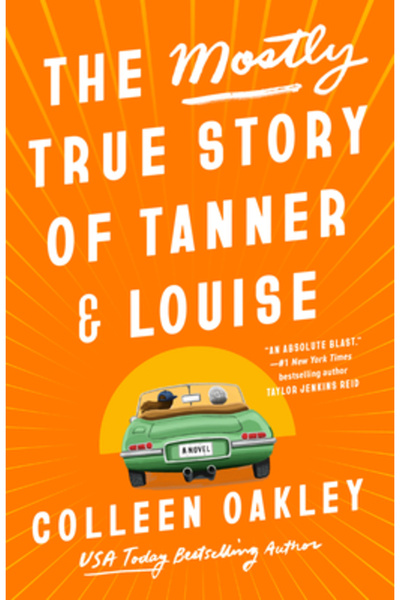 Berkley Books The Mostly True Story of Tanner & Louise