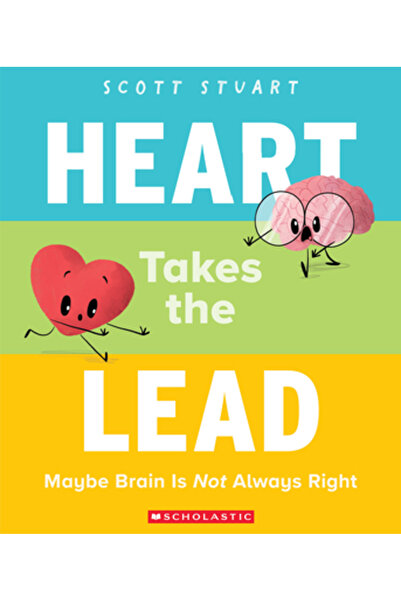 Scholastic Inima preia conducerea: Poate că creierul nu are întotdeauna dreptate