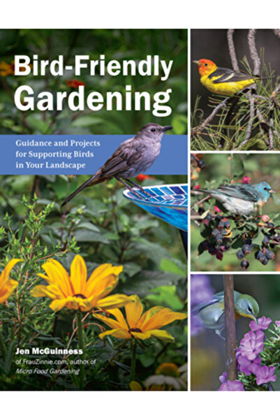 Cool Springs Pr Grădinărit prietenos cu păsările: îndrumări și proiecte pentr...