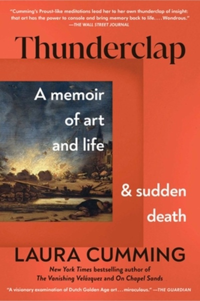 Scribner Books Co Thunderclap: A Memoir of Art and Life and Sudden Death