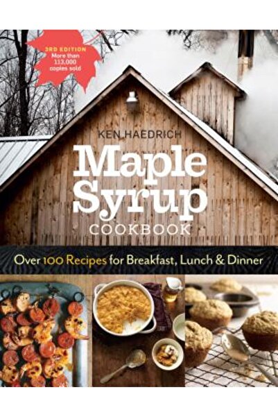 Dodo Pr Carte de bucate cu sirop de arțar, ediția a 3-a: Peste 100 de rețete ...