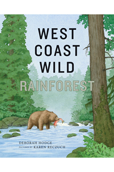 Groundwood Books Pădurea tropicală sălbatică de pe Coasta de Vest