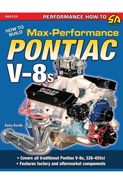 Cartech Inc Cum să construiești motoare Pontiac V-8 de performanță maximă