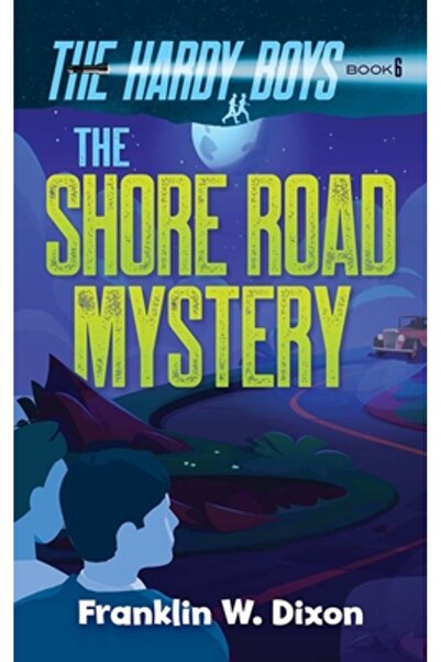 Dover Pubn Inc Misterul de pe Shore Road: Băieții Hardy, Cartea a 6-a