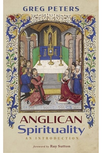 Cascade Books Spiritualitatea anglicană: o introducere