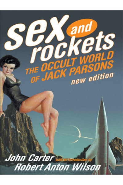 Feral House Sex și rachete: Lumea ocultă a lui Jack Parsons