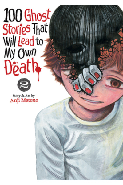 Seven Seas Pr 100 de povești cu fantome care vor duce la propria mea moarte V...