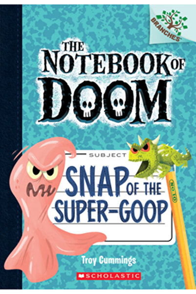 Scholastic Bk Services Snap of the Super-Goop
