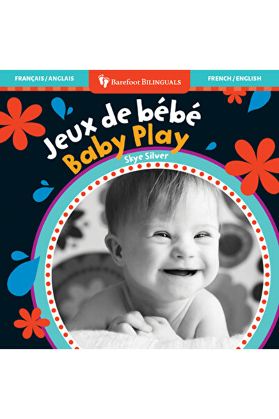 BAREFOOT BOOKS Baby Play (biling franceză și engleză)