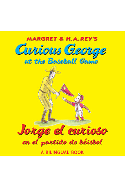 Houghton Mifflin Harcourt (Hmh) Curious George at the Baseball Game/Jorge El ...