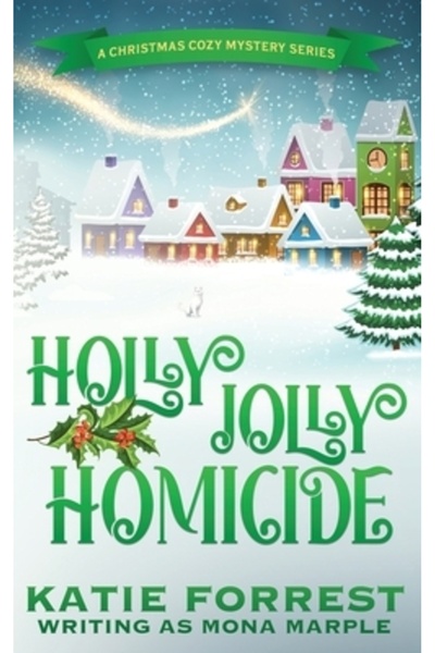 INDEPENDENT CAT Crima lui Holly Jolly: O serie de mistere de Crăciun, cartea 7