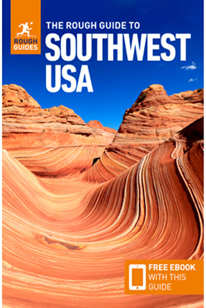 Rough Guides Ghidul general pentru sud-vestul Statelor Unite: Ghid de călător...