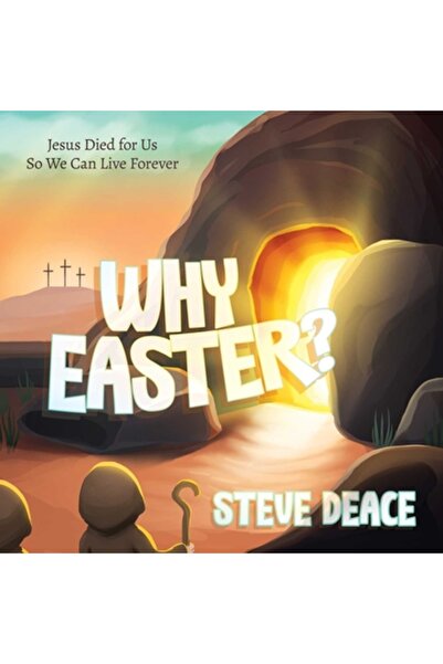 Post Hill Pr De ce Paștele?: Isus a murit pentru noi, ca să putem trăi veșnic