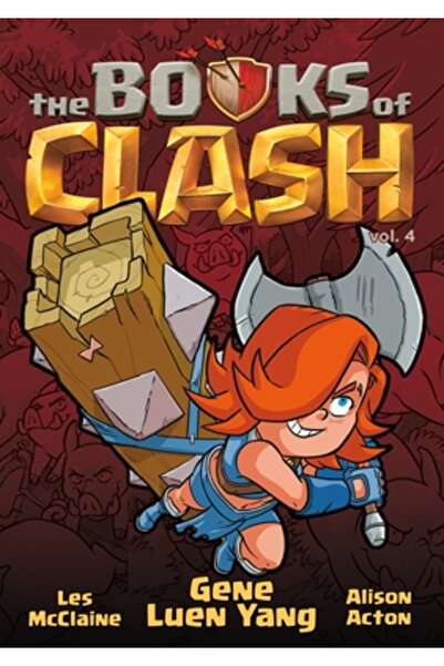 First Second Cărțile Clash Volumul 4: Legende legendare ale realizărilor lege...