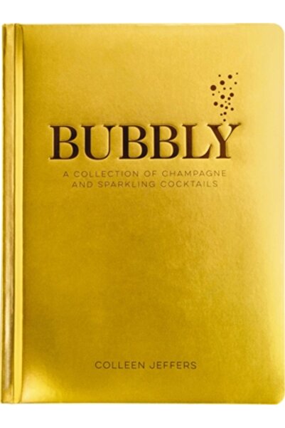 Whalen Book Works Bubbly: O colecție de șampanie și cocktailuri spumante