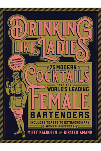 Quarry Bând ca niște doamne: 75 de cocktailuri moderne de la cele mai importa...