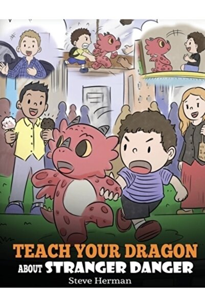 Dg Books Pub Învață-ți dragonul despre pericolul străinilor: O poveste drăguț...