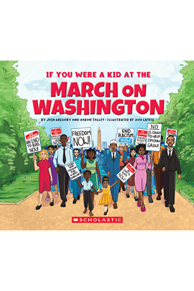 Childrens Pr Dacă ai fi fost copil la Marșul asupra Washingtonului