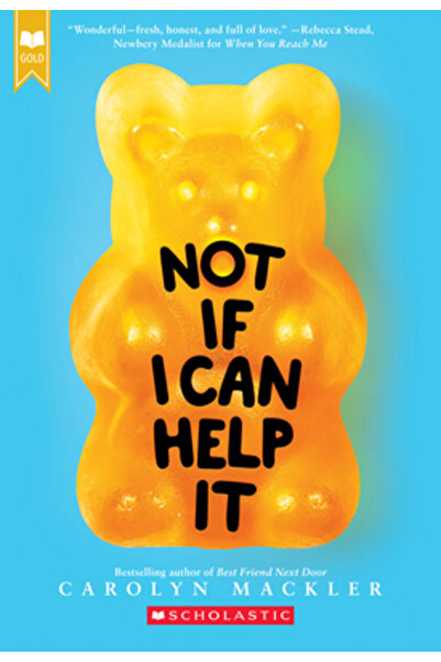 Scholastic Not If I Can Help It (Scholastic Gold)