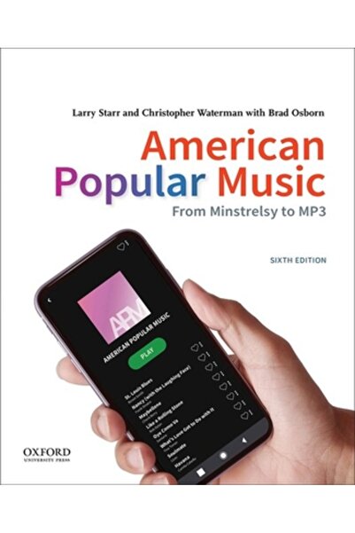 Oxford Univ Pr Muzică populară americană: De la menestrel la MP3