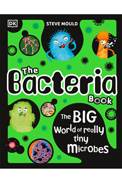 Dk Pub Cartea despre bacterii (actualizată): Germeni grotești, virusuri josni...