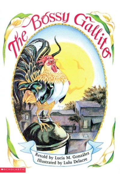 Scholastic Bossy Gallito / El Gallo de Bodas