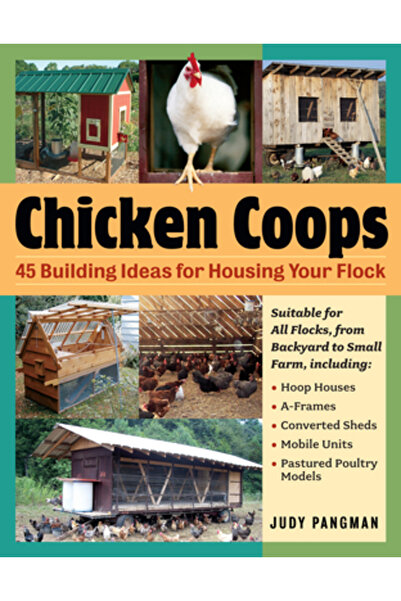 Storey Publishing Cotețe de găini: 45 de planuri de construcție pentru adăpos...