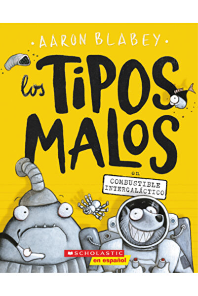 Scholastic Los Tipos Malos En Combustible Intergal