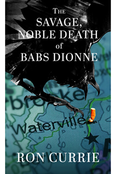 Thorndike Pr Moartea sălbatică și nobilă a lui Babs Dionne