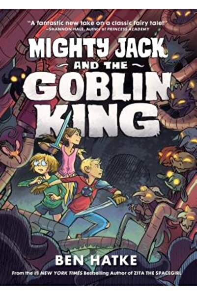 First Second Mighty Jack and the Goblin King
