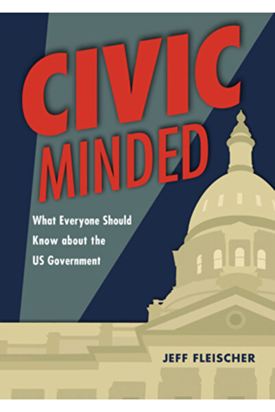 Zest Books Spiritul civic: Ce ar trebui să știe toată lumea despre guvernul SUA
