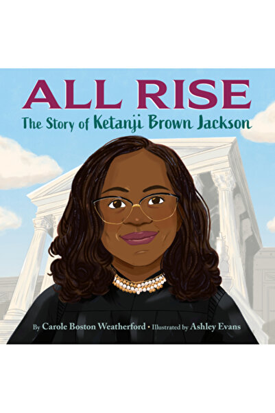 Crown Pub Inc Toată lumea se ridică: Povestea lui Ketanji Brown Jackson