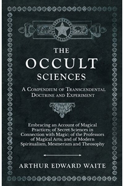 Obscure Pr Științele oculte - Un compendiu de doctrină și experiment transcen...