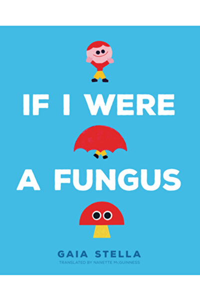 Millbrook Pr Dacă aș fi o ciupercă