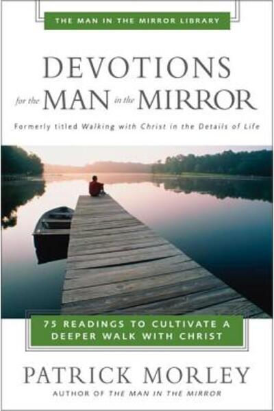 Zondervan Publishing Company Devoțiuni pentru Omul din Oglindă: 75 de lecturi...