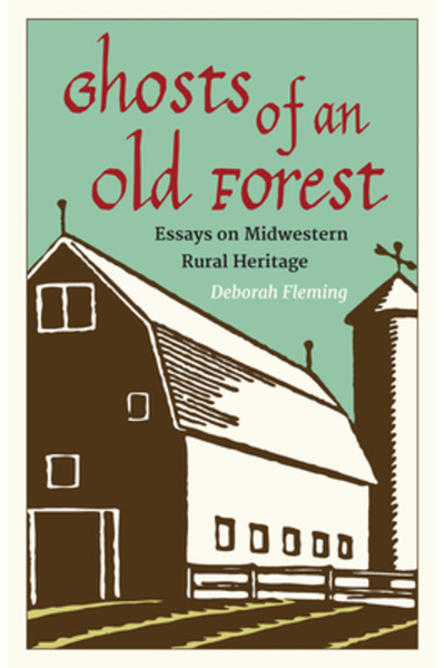 Kent State Univ Pr Fantomele unei păduri bătrâne: Eseuri despre moștenirea ru...