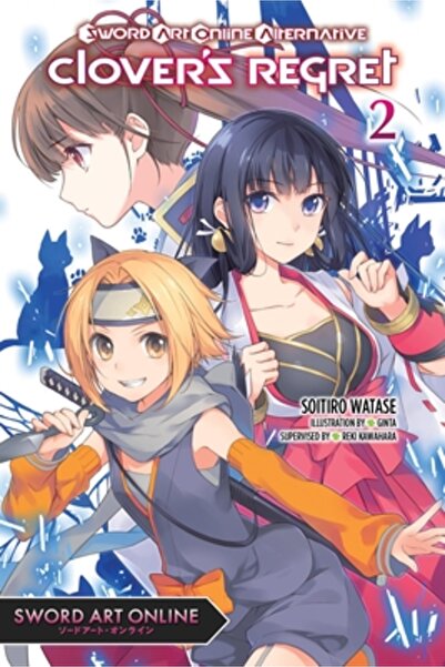 Yen Pr Sword Art Online Alternativă Regretul lui Clover, Vol. 2 (Roman ușor)