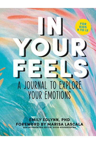 Hearst Home Kids În sentimentele tale: Un jurnal pentru a-ți exersa emoțiile