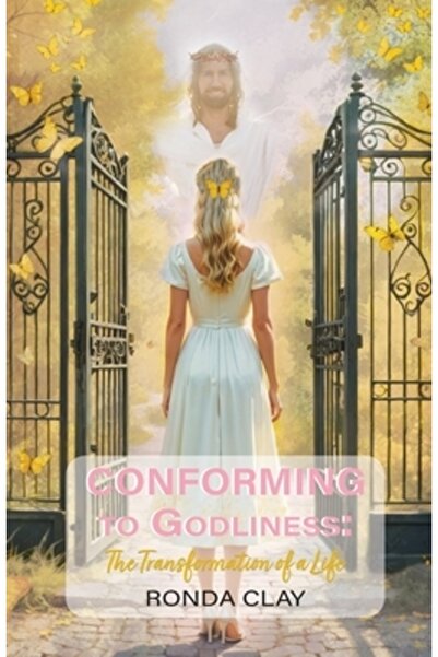 Trilogy Christian Pub Conformarea la evlavie: Transformarea unei vieți