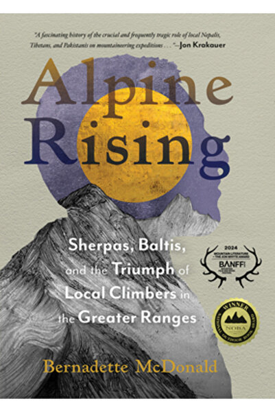 Mountaineers Books Ascensiunea alpină: șerpași, balți și triumful alpiniștilo...