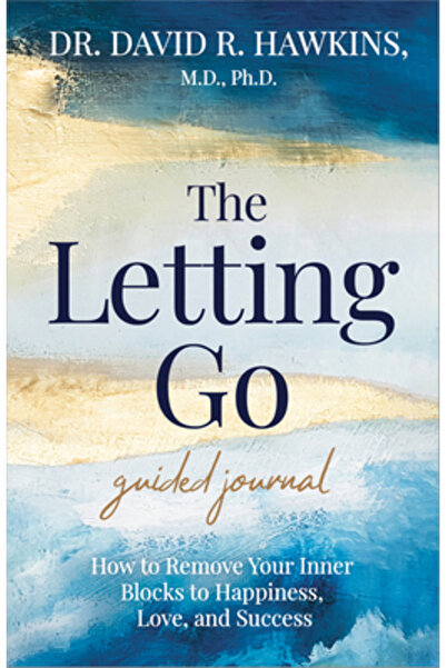 Hay House Jurnalul ghidat de renunțare: Cum să elimini blocajele interioare î...