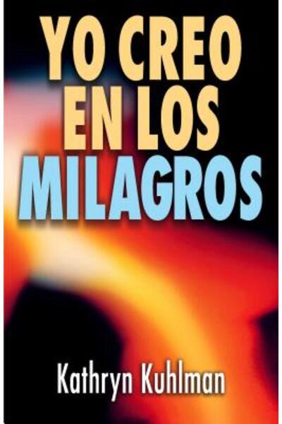 Vida Publ Yo Creo En Los Milagros = I Believe in Miracles