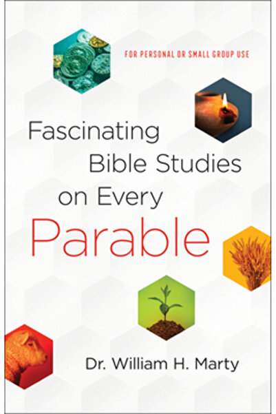 Bethany House Publ Studii biblice fascinante despre fiecare parabolă