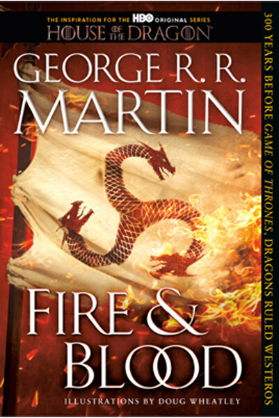 Bantam Trade Fire & Blood: 300 Years Before a Game of Thrones (a Targaryen Hi...